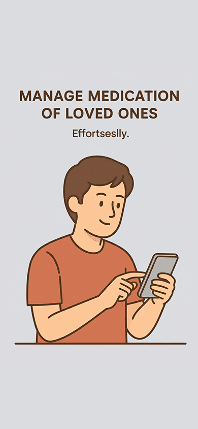 Create medication for loved ones, effortlessly - Takecare App Screenshot